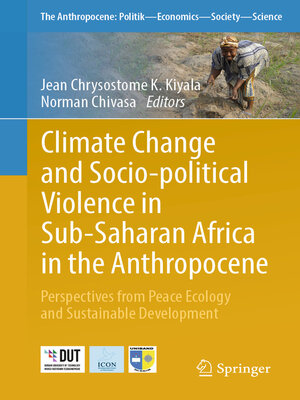 cover image of Climate Change and Socio-political Violence in Sub-Saharan Africa in the Anthropocene